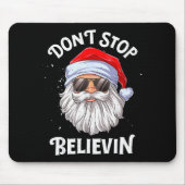 Don't Stop Believin Santa Funny Christmas Boys Kid Muismat (Voorkant)