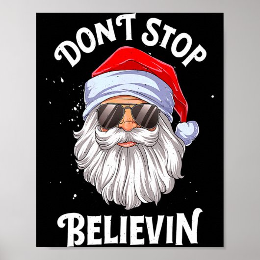 Dont Stop Believin Santa Funny Christmas Boys Kid Poster (Voorkant)