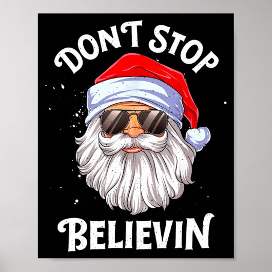 Dont Stop Believin Santa Funny Christmas Boys Kid  Poster (Voorkant)