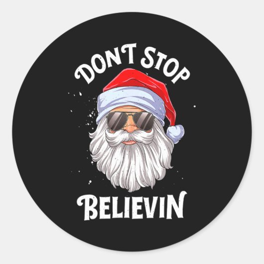 Dont Stop Believin Santa Funny Christmas Boys Kid  Ronde Sticker (Voorkant)