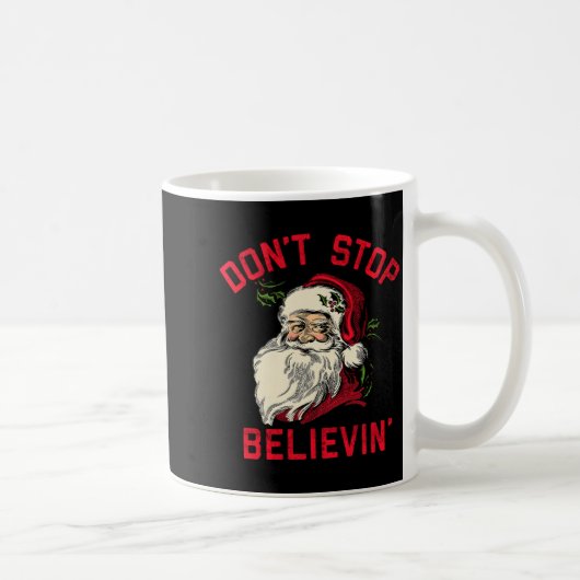 Don't Stop Believing, Funny Santa, Winter Christma Koffiemok (Rechts)