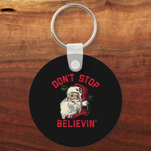 Don't Stop Believing, Funny Santa, Winter Christma Sleutelhanger (Voorkant)