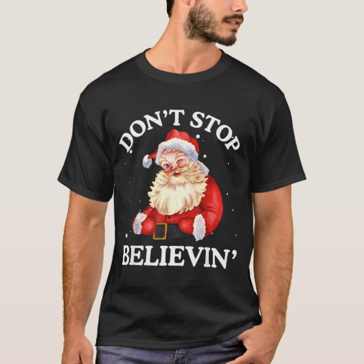 Don't Stop Believing Santa Funny Santa Claus Face T-shirt (Voorkant)