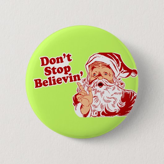 Dont Stop met kerst geloven Ronde Button 5,7 Cm (Voorkant)