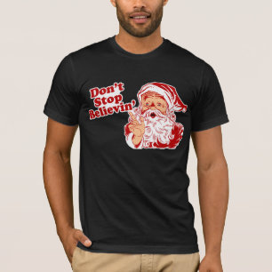 Dont Stop met kerst geloven T-shirt