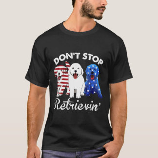 Dont Stop ophalen Golden Retriever US Flag T-shirt
