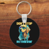 Don't Stop Retrievin - Retro Golden Retriever Dog Sleutelhanger (Voorkant)