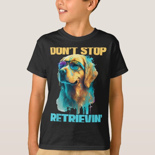 Don't Stop Retrievin - Retro Golden Retriever Dog  T-shirt (Voorkant)