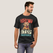 Don't Stop Retrieving Dog Retro Golden Retriever T-shirt (Voorkant volledig)