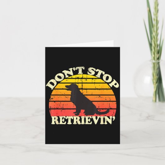 Don't Stop Retrieving Retro Golden Retriever Mom D Kaart (Voorkant)