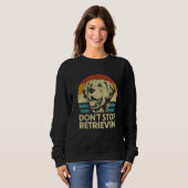 Don't Stop Retrieving Retro Golden Retriever Trui (Voorkant volledig)