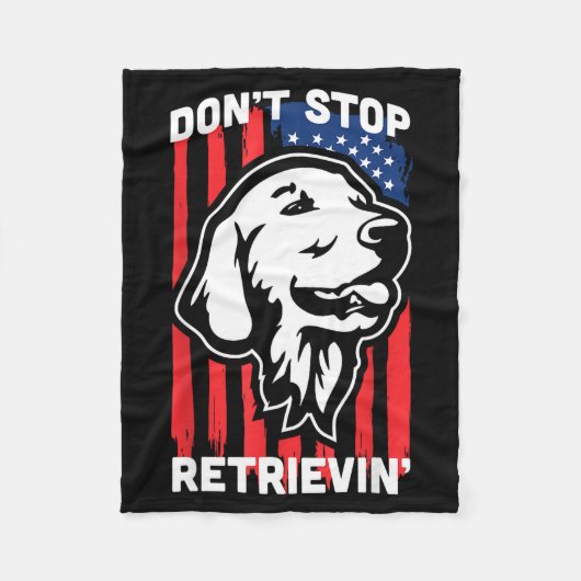 Don't Stop Retrieving Shirt American Flag Golden R Fleece Deken (Voorkant)
