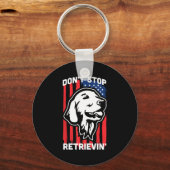 Don't Stop Retrieving Shirt American Flag Golden R Sleutelhanger (Voorkant)