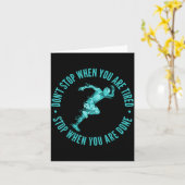 Dont Stop When You Are Tired Stop When You Are Don Kaart (Gele Bloem)