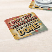 Don't Stop When You're Tired Kartonnen Onderzetters (Gebogen)