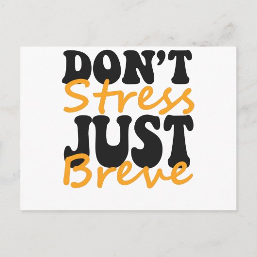 Dont Stress Just Breve Dyslexia Funny ADHD Gift Briefkaart (Voorkant)