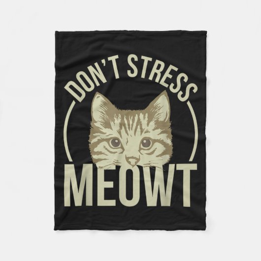 Don't Stress Meowt Fleece Deken (Voorkant)
