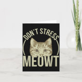 Don't Stress Meowt  Kaart (Voorkant)