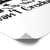 Don't Study Me You Won't Graduate Quote Gift For G Poster (Hoek)