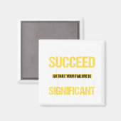 Don't Succeed Statistically Significant Science Pu Magneet (Voorkant / Achterkant)