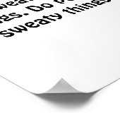 Dont Sweat The Petty Things Do Pet The Sweaty Poster (Hoek)