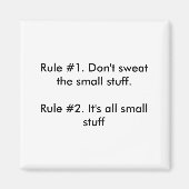 Dont Sweat The Small Stuff Magneet (Voorkant)