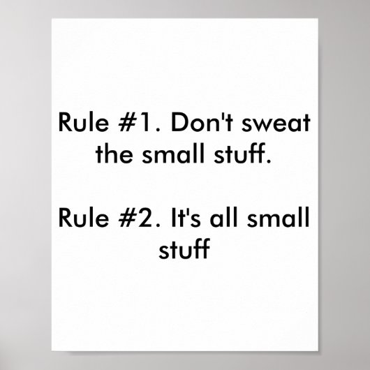 Dont Sweat The Small Stuff Poster (Voorkant)