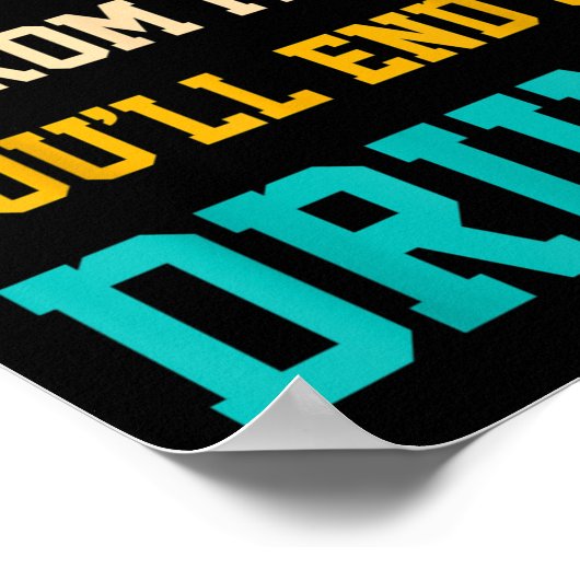 Don't Take Advice From Me You'll End Up Drunk Quot Poster (Hoek)