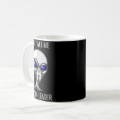 Don't Take Me To Your Leader Funny Alien Koffiemok (Voorkant links)