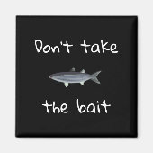 Dont Take The Bait Mullet Fish Artwork Painting  Magneet (Voorkant)