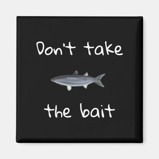 Dont Take The Bait Mullet Fish Artwork Painting Magneet (Voorkant)