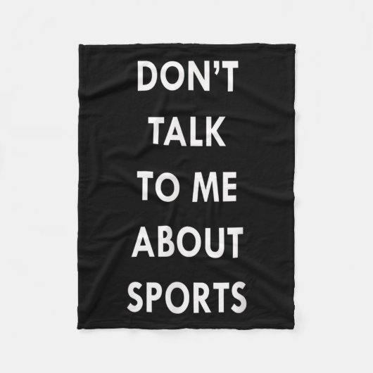 Don't Talk To Me About Srts Men Women Gift Funny Q Fleece Deken (Voorkant)