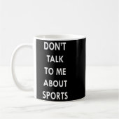 Don't Talk To Me About Srts Men Women Gift Funny Q Koffiemok (Links)