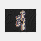 Don't Talk To Me Distressed Sarcastic Funny Introv Fleece Deken (Voorkant (Horizontaal))