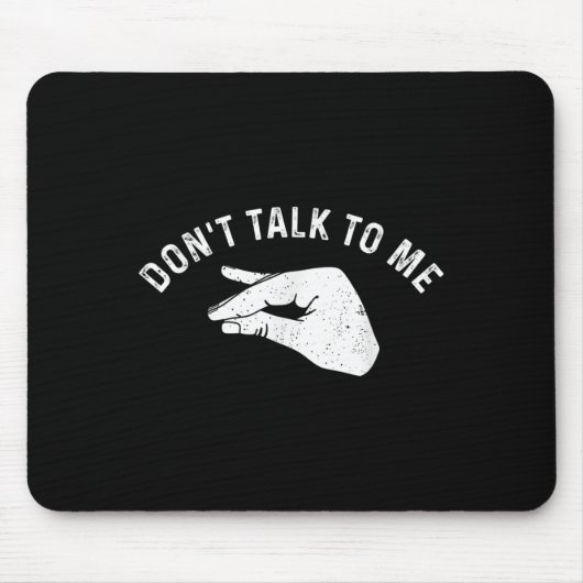 Don't Talk To Me Funny Italian Hand Silence Sign S Muismat (Voorkant)