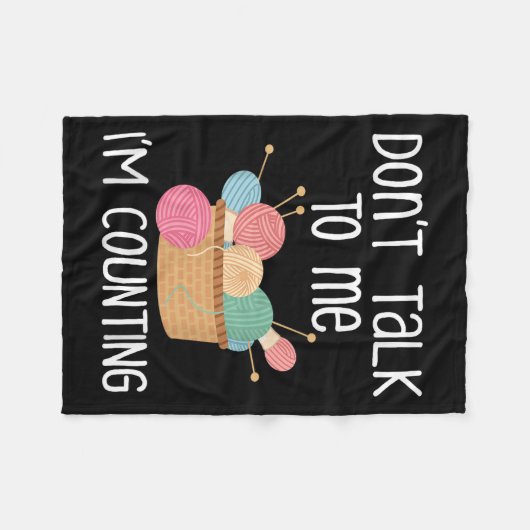 Don't Talk To Me I'm Counting - Funny Knitter Gift Fleece Deken (Voorkant (Horizontaal))
