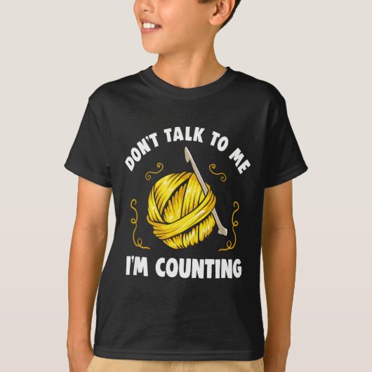 Don't Talk To Me I'm Counting _ Funny Knitting Cro T-shirt (Voorkant)