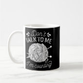 Don't Talk To Me I'm Counting Knitting Lover Funny Koffiemok (Links)