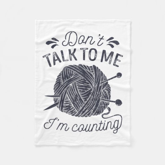 Don't Talk To Me I'm Counting Knitting Lover Knitt Fleece Deken (Voorkant)