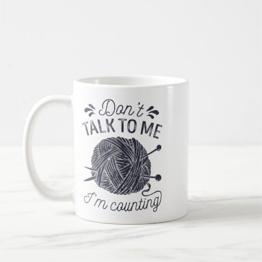 Don't Talk To Me I'm Counting Knitting Lover Knitt Koffiemok (Links)