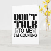 Don't Talk To Me I'm Counting Pharmacist Pharmacy Kaart (Gele Bloem)