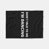 Don't Talk To Me, I'm Dancing, Funny Rave  Fleece Deken (Voorkant (Horizontaal))