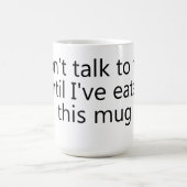 don't talk to me until I've eaten this mug Koffiemok (Center)