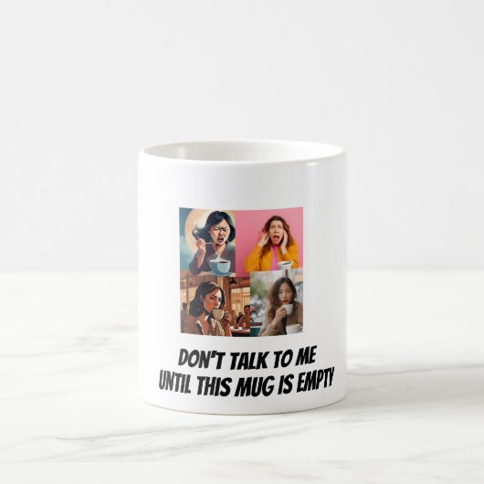 "Don't Talk To me Until This Mug is Empty" Fun Koffiemok (Center)