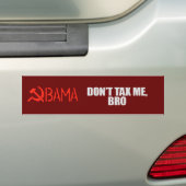 DONT TAX ME BRO 2 T-shirt Bumpersticker (Op auto)