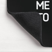 Don't Tell Me How To Feel, Funny, Sarcastic, Joke, Muismat (Hoek)