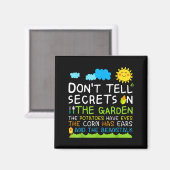 Don't Tell Secret In The Garden Funny Gardener  Magneet (Voorkant / Achterkant)