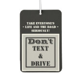 Don't Text Drive Black Silver Neem het leven serie Luchtverfrisser (Voorkant)