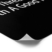 Don't Threaten Me With A Good Time -  Poster (Hoek)