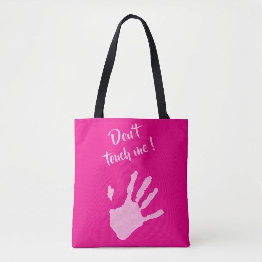 Don't touch me - Hands Tote Bag (Voorkant)